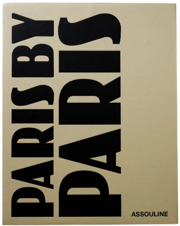 ASSOULINE | PARIS BY PARIS The Legends Collection